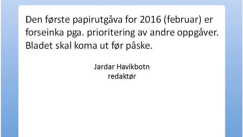 Lenkje til artikkel: Bokn Bygdablad er forseinka